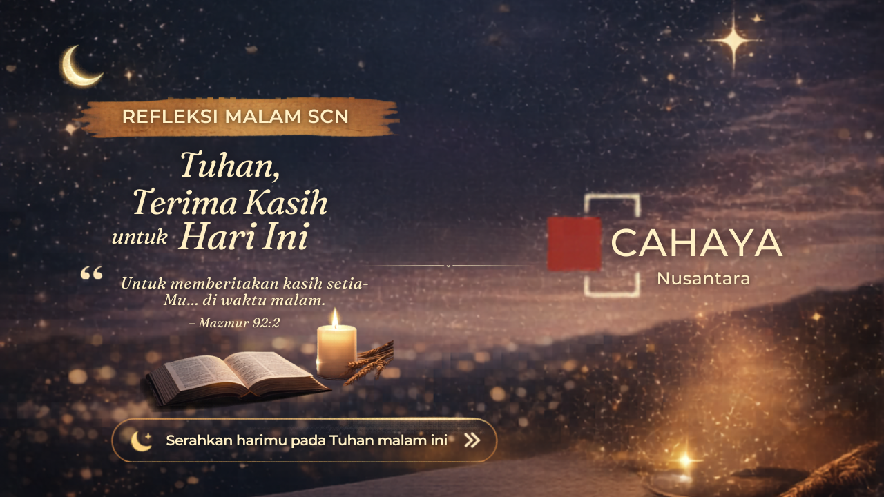 Renungan Refleksi Malam – Setiap hari Adalah Kesempatan dari Tuhan